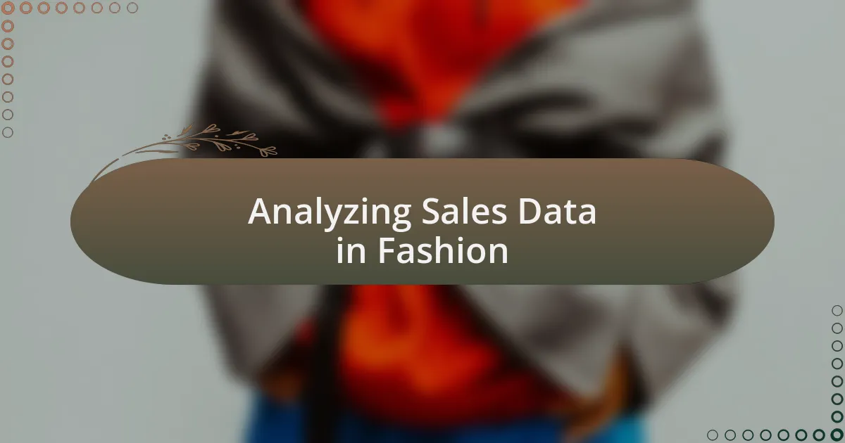 Analyzing Sales Data in Fashion
