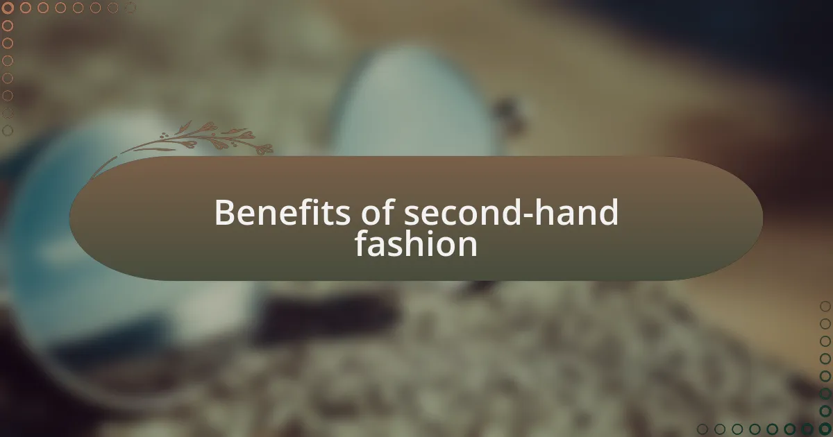 Benefits of second-hand fashion