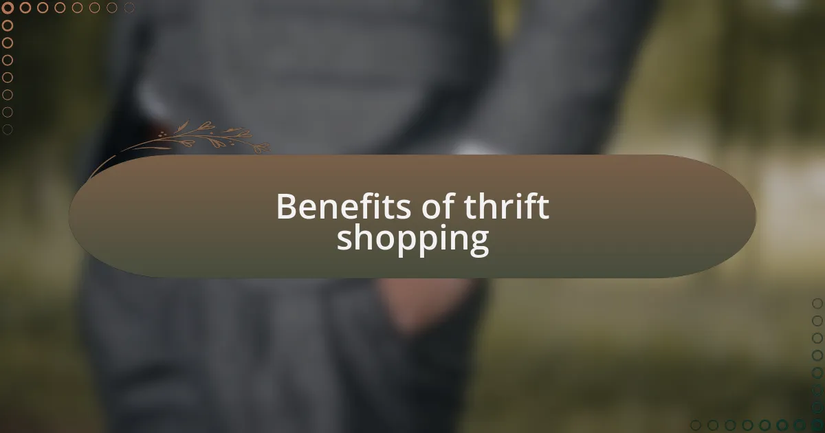 Benefits of thrift shopping