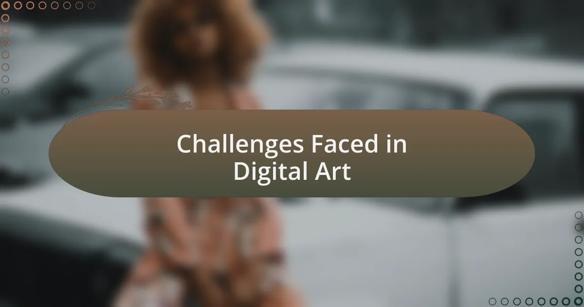 Challenges Faced in Digital Art