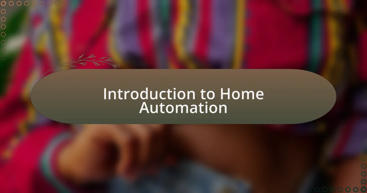Introduction to Home Automation