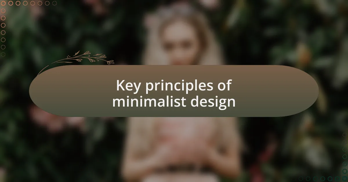 Key principles of minimalist design